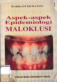 Aspek - aspek Epidemiologi Maloklusi