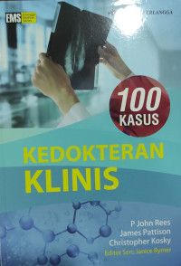100 Kasus Kedokteran Klinis = 100 Cases in Clinical Medicine