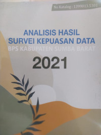 Analisis Hasil Survei Kepuasan Data BPS Kab. Sumba Barat 2021