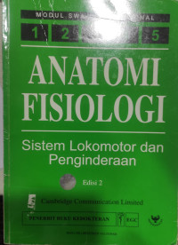 Anatomi Fisiologi : Sistem Lokomotor dan Pengindraan, Buku 3