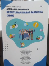 Aplikasi Pemenuhan Kebutuhan Dasar Manusia (KDM)