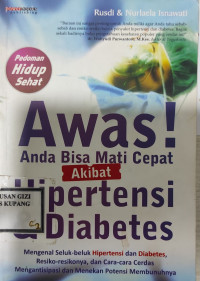 Awas! Anda Bisa Mati Akibat Hipertensi & Diabetes