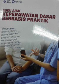 Buku Ajar Keperawatan Dasar Berbasis Praktik