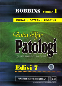 Buku Ajar Patologi Robbins = Robbins Basic Pathology 7th ed