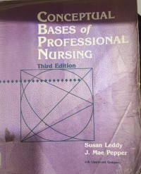 Conceptual Bases of Professional Nursing