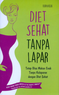 Diet sehat Tanpa Lapar