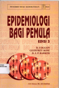 Epidemiologi bagi pemula = Epidemiology for the uninitiated