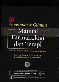 Goodman & Gilman : Manual Farmakologi dan Terapi = Googman & Gilman's Manual of Paharmacology and Therapeutics