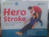 Hero Stroke: Deteksi Dini Serangan Stroke Pra-Rumah Sakit
