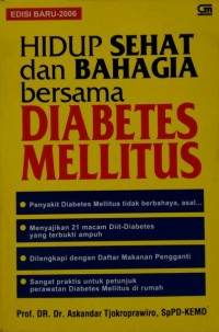 Hidup Sehat dan Bahagia Bersama Diabetes Melitus