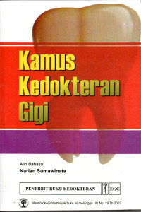 Kamus kedokteran gigi = Concise illustrated dental dictionary