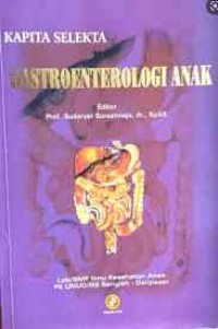 Kapita selekta gastroenterologi anak