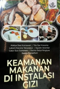 Keamanan Makanan di instalasi gizi cet 1