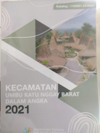 Kecamatan Umbu Ratu Nggay Barat dalam angka 2021