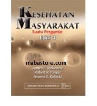 Kesehatan Masyarakat: suatu pengantar edisi 4