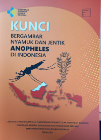Kunci Bergambar Nyamuk dan Jentik Anopheles Di Indonesia