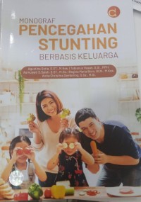Monograf : Pencegahan Stunting Berbasis Keluarga