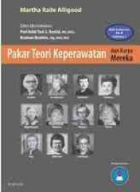 PAKAR TEORI KEPERAWATAN DAN KARYA MEREKA ( ED. 8 INDONESIA VOL.2 )