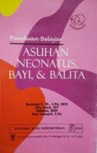 panduan belajar asuhan neonatus, bayi, dan balita