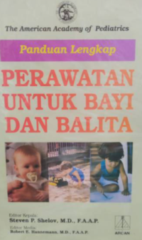 panduan lengkap perawatan untuk bayi dan balita