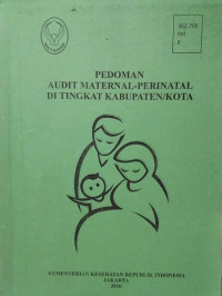 Pedoman Audit Maternal - Perinatal di Tingkat Kabupaten/Kota