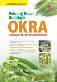 Peluang Besar Budidaya Okra