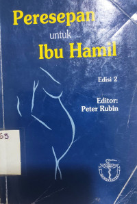Peresepan Untuk Ibu Hamil = Prescribing in Pregnancy