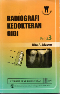 Radiografi kedokteran gigi = Aguide to dental radiography
