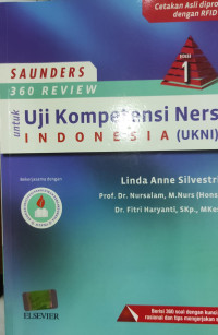 Saunders 360 Review Untuk Uji Kompetensi Ners Indonesia (UKNI)