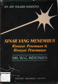 Sinar Yang Menembus Riwayat Penemuan & Riwayat penemunya