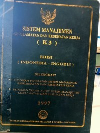 SISTEM MANAJEMEN KESELAMATAN DAN KESEHATAN KERJA