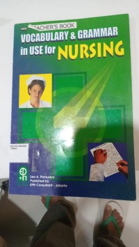 Vocabulary & grammar in use for nursing