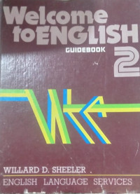 Welcome to english guidebook 2 : Buku penuntun