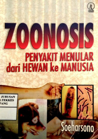 ZOONOSIS : Penyakit menular dari hewan ke manusia
