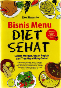 Bisnis Menu Diet Sehat : Sukses Meraup Jutaan Rupiah dari Tren Gaya Hidup Sehat