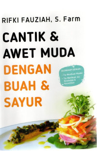 Cantik dan Awet Muda Dengan Buah dan Sayur