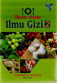 Dasar-Dasar Ilmu Gizi 2