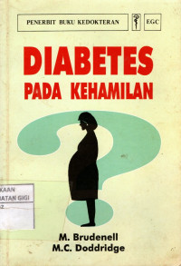 Diabetes pada kehamilan = Diabetic pregnancy