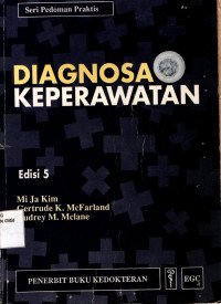 Seri pedoman praktis : Diagnosa keperawatan = Pocket guide to nursing diagnosis