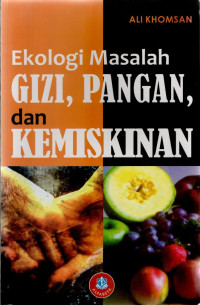 Ekologi Masalah Gizi, Pangan, dan Kemiskinan