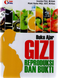 Buku Ajar Gizi Reproduksi dan Bukti