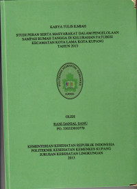 Studi kondisi sumur gali pada Desa Moraman Kecamatan Alor Barat Daya Kabupaten Alor tahun 2013