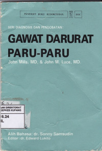 Seri Diagnosis dan Pengobatan : Gawat Darurat Paru-paru = Current Emergency Diagnosis & Treatment