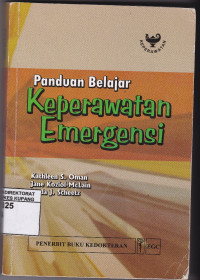 Panduan Belajar Keperawatan Emergensi = Emergency Nursing Secrets