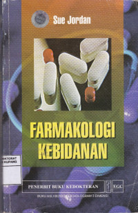 Farmakologi kebidanan = Pharmacology for Midwives: the evidence base for safe practice