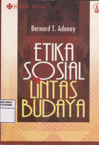 Etika sosial lintas budaya = Ethic in a Multicultural World