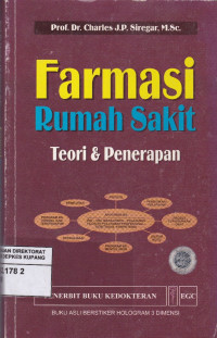 Farmasi Rumah Sakit : Teori & Penerapan