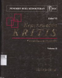 Keperawatan Kritis : Pendekatan Holistik = Critical care nuring: A Holistic Approach