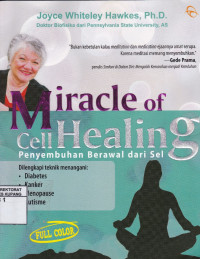 Miracle of Cell Healing = Penyembuhan berawal dari sel