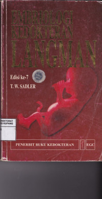 Embriologi Kedokteran Langman = Langman's Medical Embryology